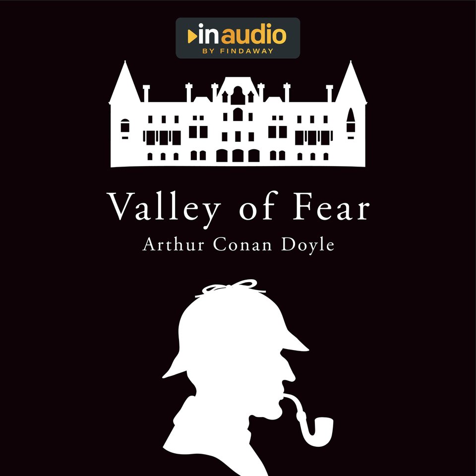 Valley of Fear by Arthur Conan Doyle
