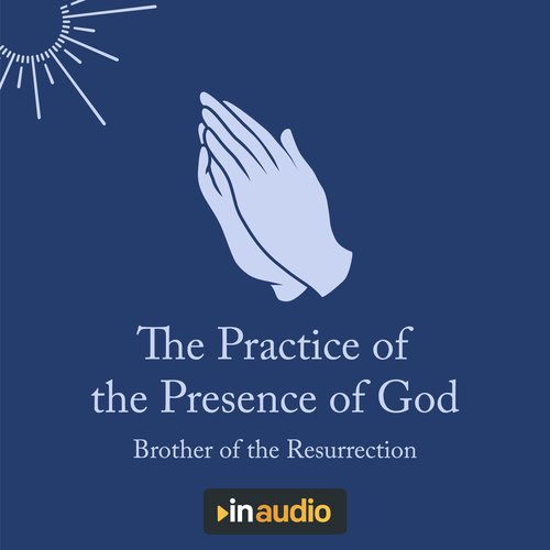 The Practice of the Presence of God