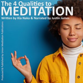 The 4 Qualities To Meditation thumbnail