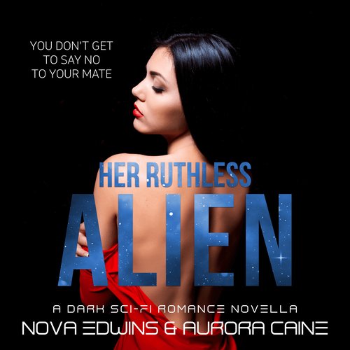 Her Ruthless Alien