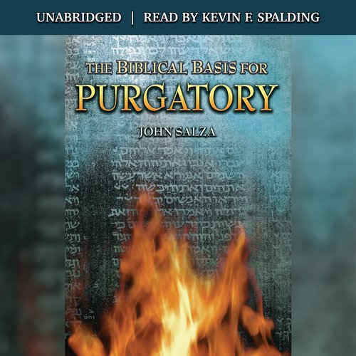 The Biblical Basis for Purgatory