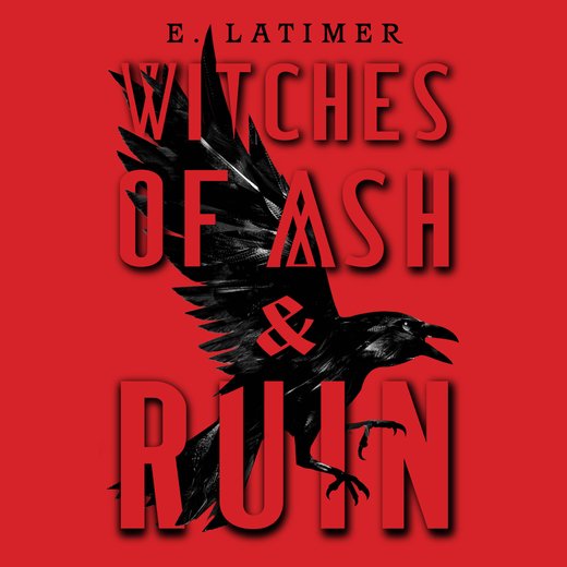 Witches Of Ash & Ruin