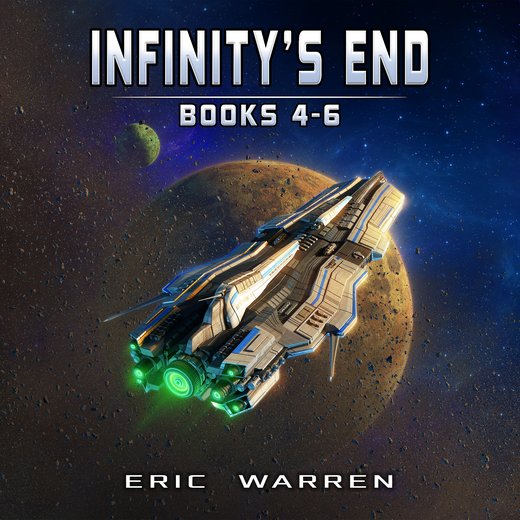 Infinity's End, Books 4 - 6