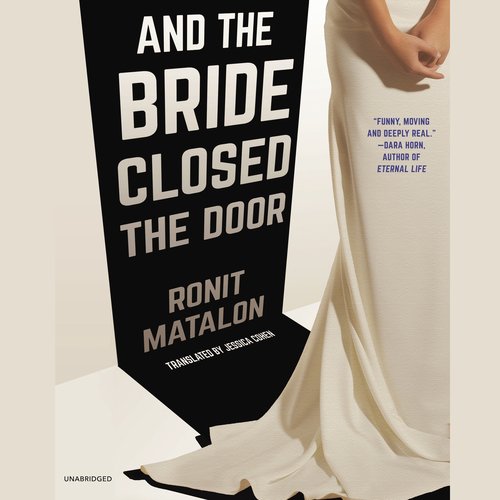 And the Bride Closed the Door