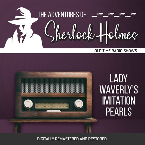 Adventures of Sherlock Holmes The: Lady Waverly's Imitation Pearls