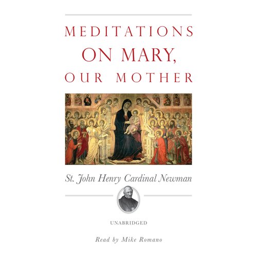 Meditations on Mary Our Mother