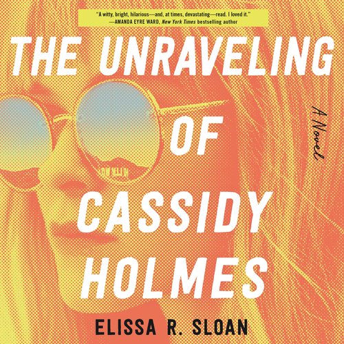 The Unraveling of Cassidy Holmes