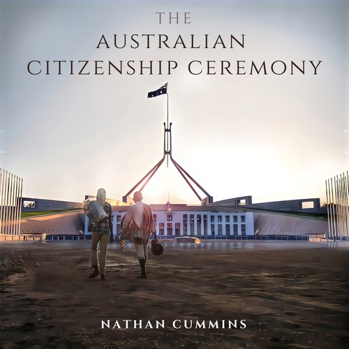 The Australian Citizenship Ceremony