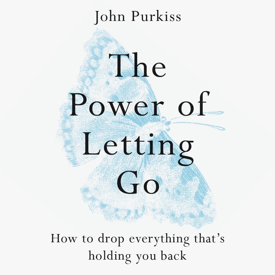 the power of letting go john purkiss audiobook