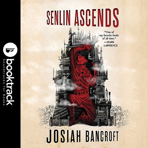 Senlin Ascends: Booktrack Edition