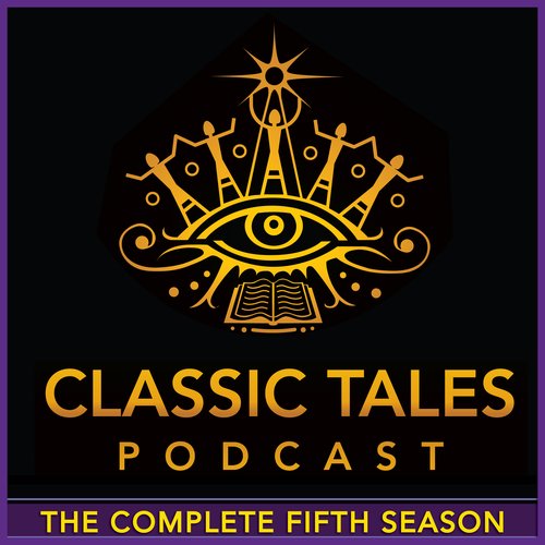 The Classic Tales Podcast Season Five