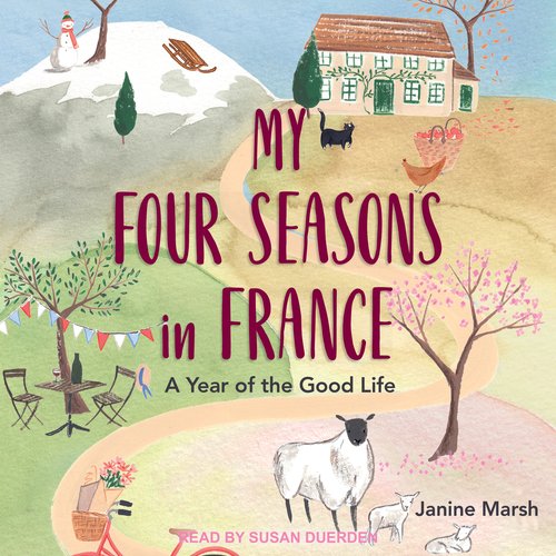 My Four Seasons in France