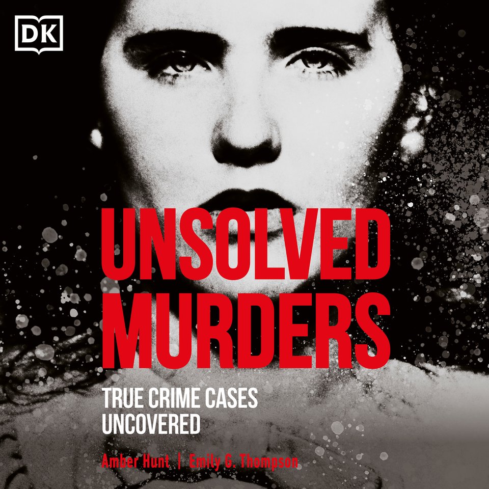 Unsolved Murders Audiobook By Emily G Thompson And Amber Hunt Chirp