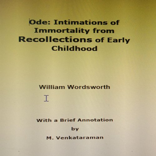 Ode: Intimations of Immortality from Recollections of Early Childhood