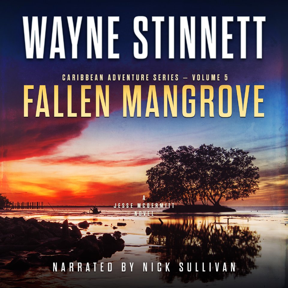 Fallen Mangrove by Wayne Stinnett - Audiobook