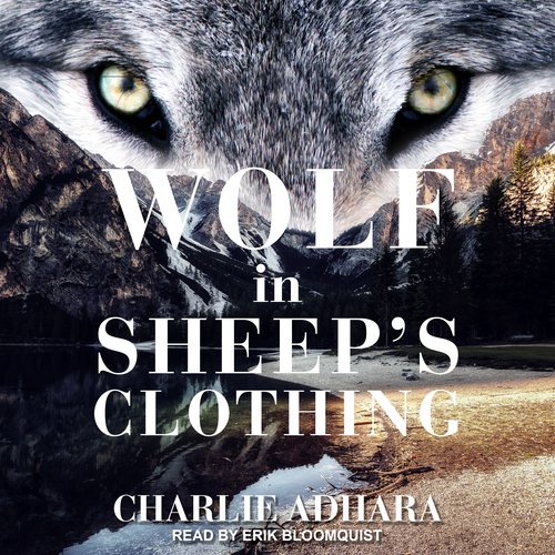 Wolf in Sheep's Clothing