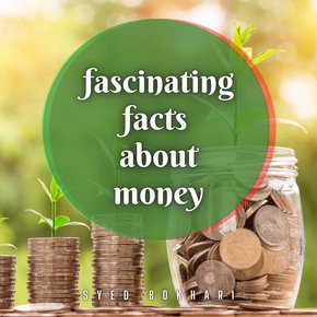 Fascinating Facts About Money thumbnail