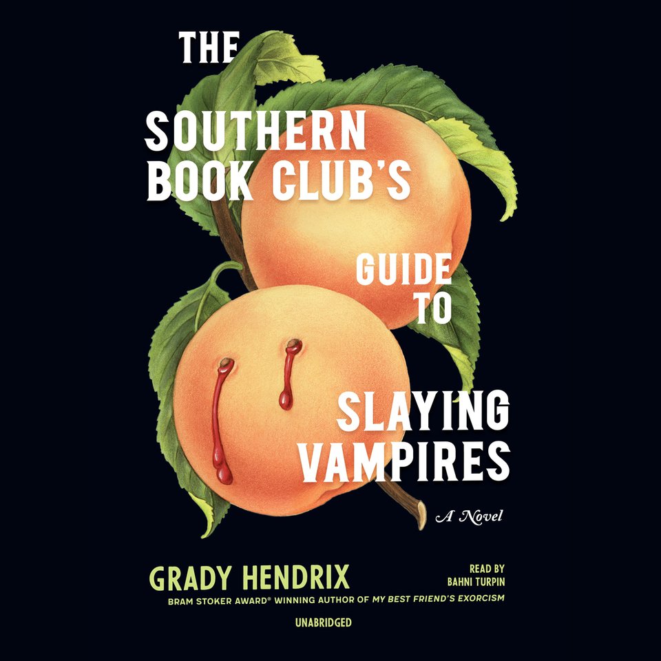 The Southern Book Club's Guide To Slaying Vampires