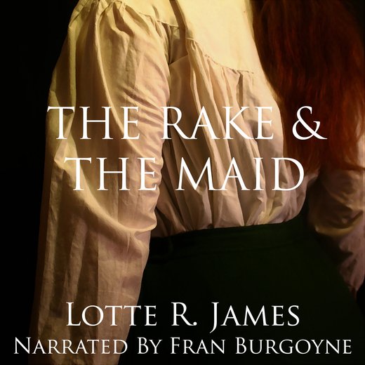 The Rake & The Maid