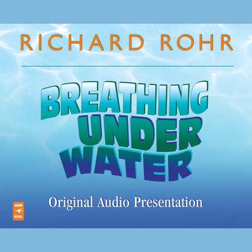 Breathing Under Water Original Audio Presentation