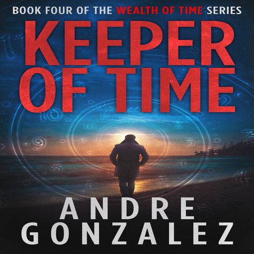 Keeper of Time (Wealth of Time Series Book 4)