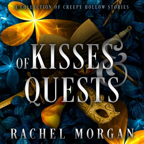 Of Kisses & Quests