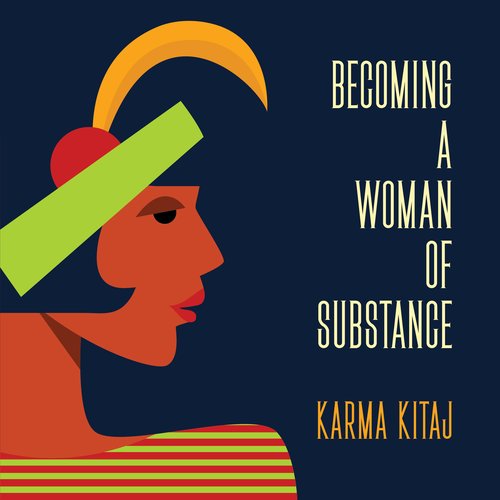 Becoming a Woman of Substance