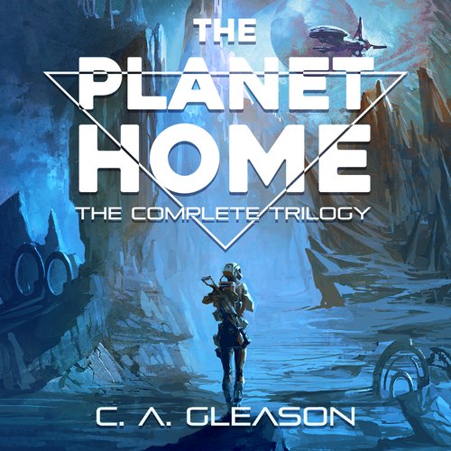 The Planet Home: The Complete Trilogy