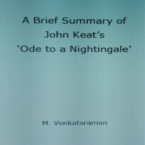 A Brief Summary of John Keat?s ?Ode to a Nightingale? thumbnail