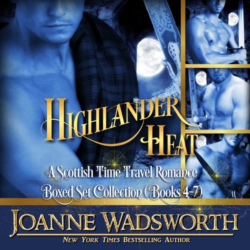 Highlander Heat: A Scottish Time Travel Romance Collection (Books 4-7)