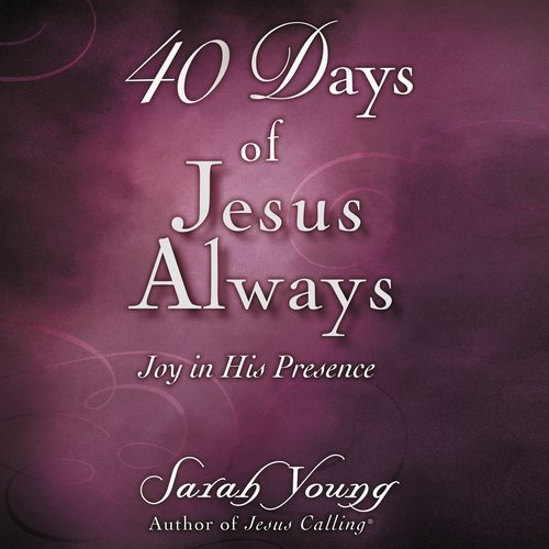 40 Days of Jesus Always