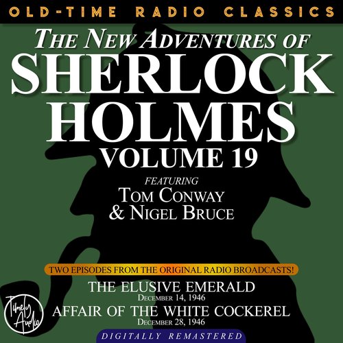 The NEW ADVENTURES OF SHERLOCK HOLMES VOLUME 19