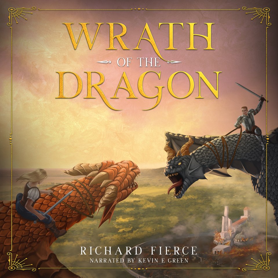 Wrath of the Dragon by Richard Fierce - Audiobook