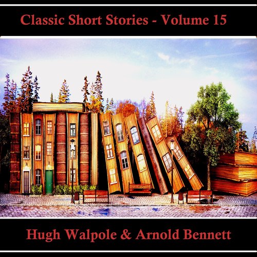 Classic Short Stories - Volume 15