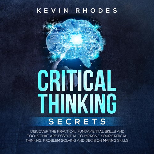 Critical Thinking Secrets