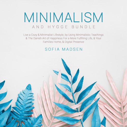 Minimalism & Hygge Bundle