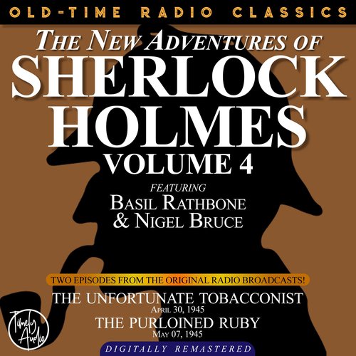 The NEW ADVENTURES OF SHERLOCK HOLMES VOLUME 4