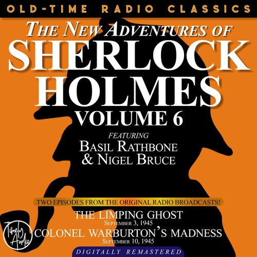 The NEW ADVENTURES OF SHERLOCK HOLMES VOLUME 6