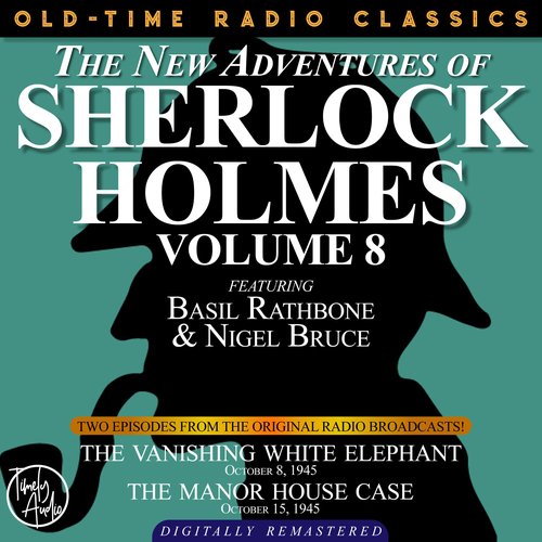 The NEW ADVENTURES OF SHERLOCK HOLMES VOLUME 8