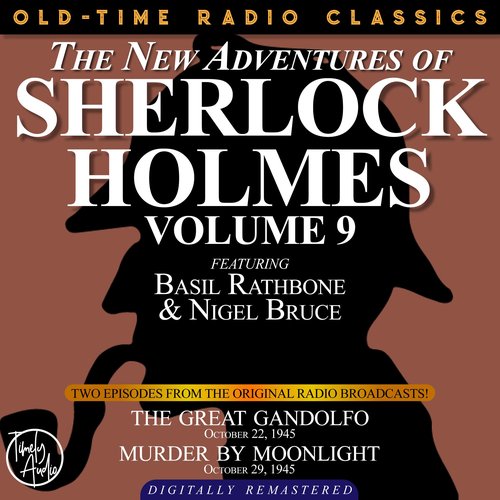 The NEW ADVENTURES OF SHERLOCK HOLMES VOLUME 9