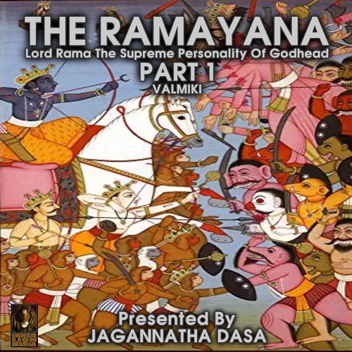 Ramayana Lord Rama The Supreme Personality Of Godhead The - Part 1