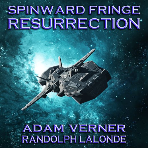 Resurrection - Spinward Fringe Broadcast 1