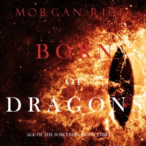 Born of Dragons (Age of the Sorcerers—Book Three) thumbnail