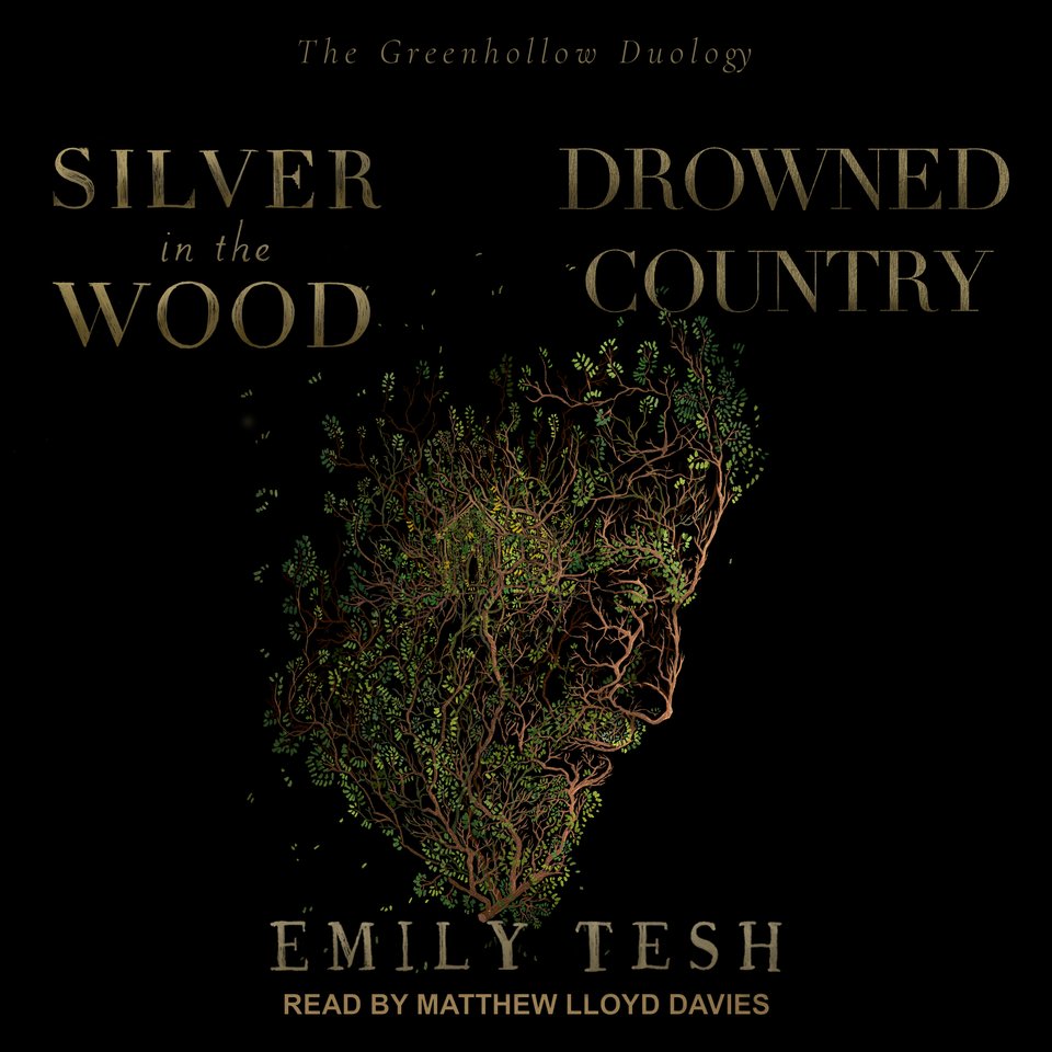 Silver in the Wood & Drowned Country Audiobook, by Emily Tesh Chirp