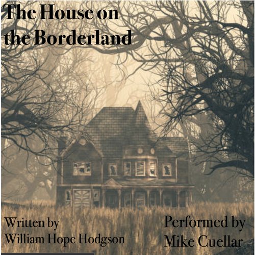 The House on the Borderland