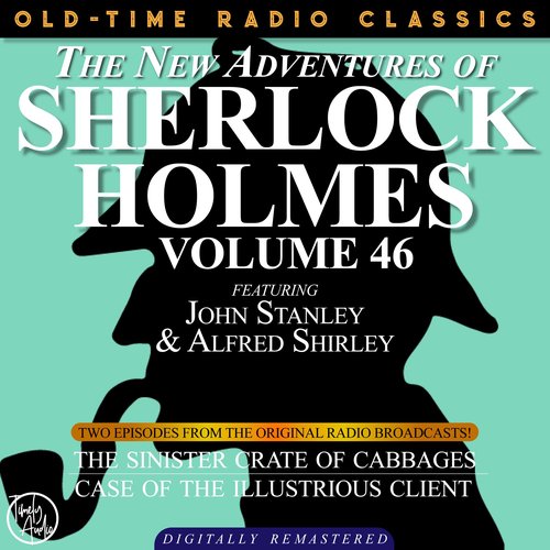 The NEW ADVENTURES OF SHERLOCK HOLMES VOLUME 46