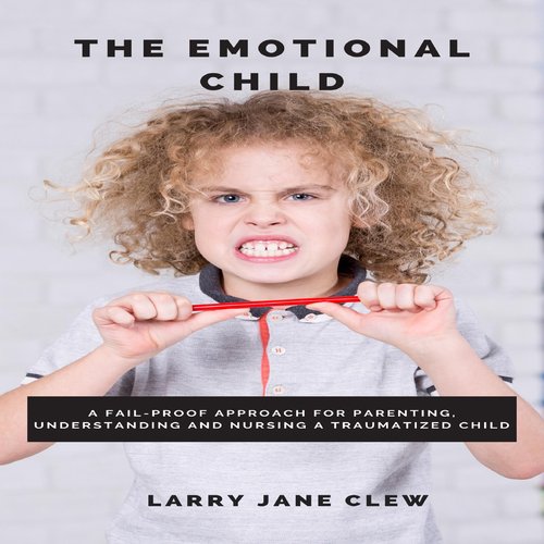 The Emotional Child