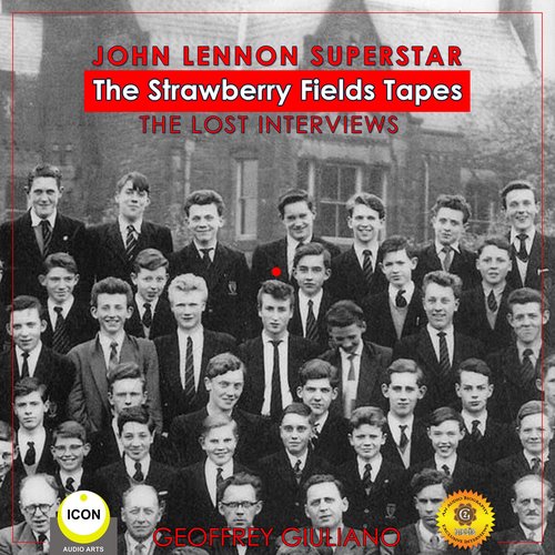 John Lennon Superstar The Strawberry Fields Tapes