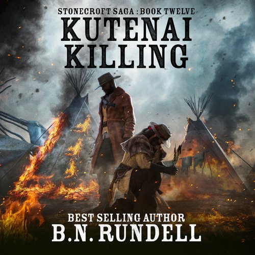 Kutenai Killing (Stonecroft Saga Book 12)