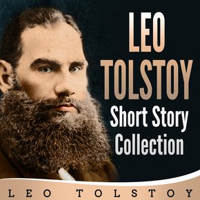 Leo Tolstoy Short Story Collection thumbnail